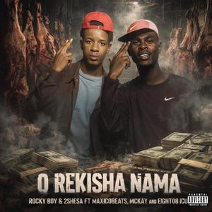 O rekisa nama (feat. 2shesa, MaxicoBeats, eight 08 icu & McKay)