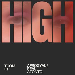 HIGH (feat. AFROZONTO)
