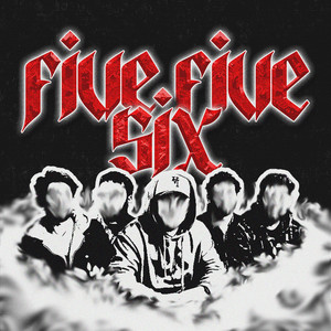 Five Five Six (Explicit)