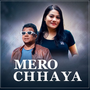 Mero Chhaya