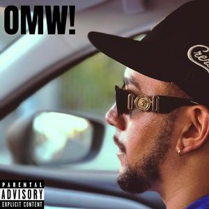 OMW! (feat. Cully Seville) [Explicit]