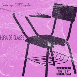 Hora De Clases (Explicit)