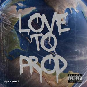 Love To Production (Explicit)