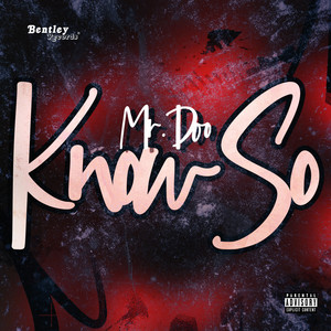 Know So (Explicit)