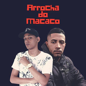 Arrocha do Macaco (Explicit)