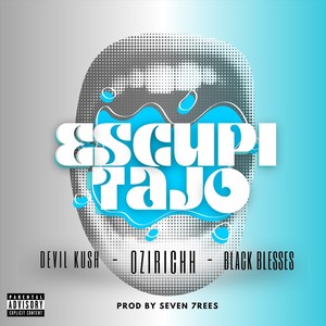 ESCUPITAJO (Explicit)