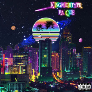 Pa Que (Explicit)