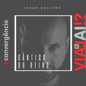Cântico do Reino - VIAJAÍ #convergência