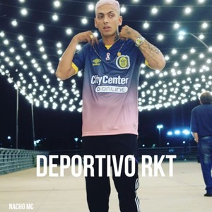 Deportivo RKT (Explicit)