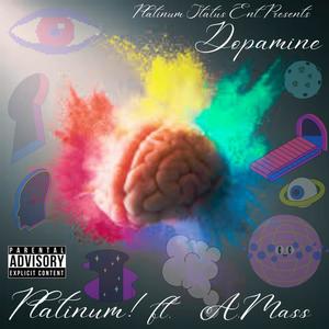 Dopamine (feat. A.Mass) [Explicit]