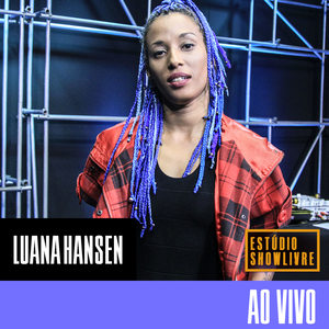 Luana Hansen no Estúdio Showlivre (Ao Vivo)