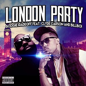 London Party (feat. Clyde Carson & Billiboi) - Single [Explicit]