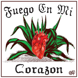 Fuego En Mi Corazon (Explicit)