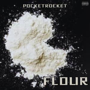 Flour (Explicit)