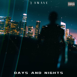 Days and Nights (Explicit)