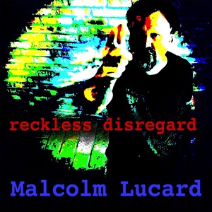Reckless Disregard