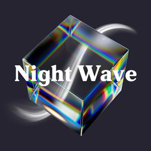 Night Wave