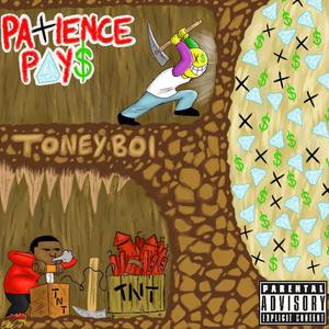 Patience Pays (Explicit)