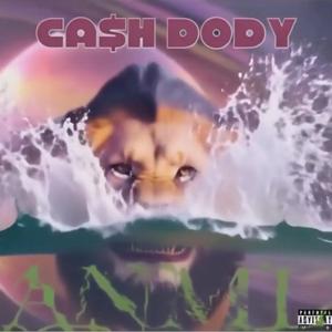 Cash Dody - ANML (feat. Benjy Buddy) (Ain't No More Love) (Explicit)