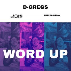 Word Up (feat. Halfgodlukq & Division Monarchy) (Explicit)