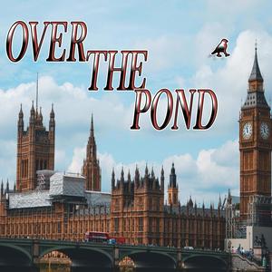 Over The Pond (feat. El Domo Choppo & Mute Smith) [Explicit]