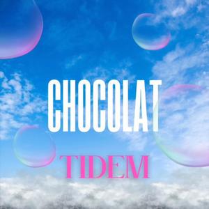 Chocolat (Radio Edit)