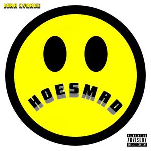 HOES MAD (Explicit)