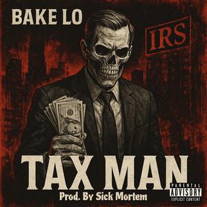 Tax Man (Explicit)