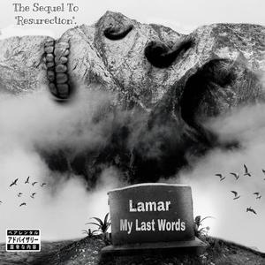 My Last Words (Explicit)