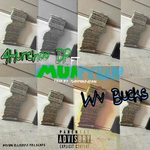 Munyun (feat. WV Bucks) [Explicit]