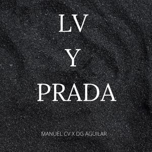 LV y Prada (feat. ¨Golden Bxy) (Explicit)