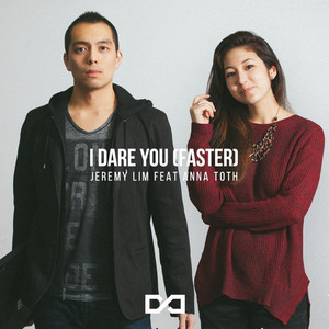 I Dare You (Faster) (Jeremy Lim's Sunset Remix)