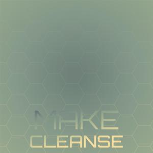 Make Cleanse