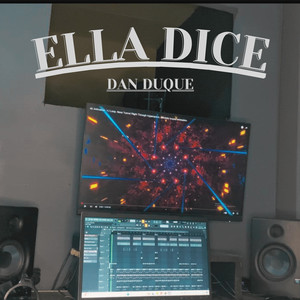 ELLA DICE (Explicit)