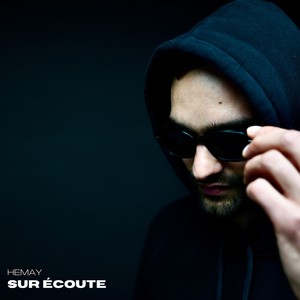 SUR ÉCOUTE (Explicit)