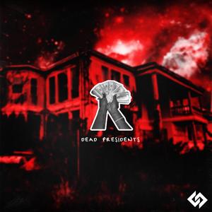 Dead Presidents (feat. Quattro Dymz & Wolf Mann)