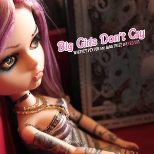 Big Girls Don't Cry (Explicit)