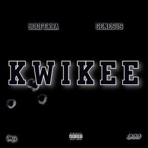 Kwikee (Explicit)