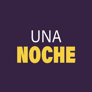 Una Noche