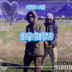 COLD HEARTS (Explicit)