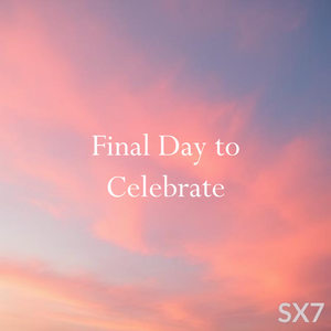 Final Day to Celebrate