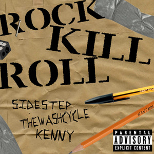 ROCK KILL ROLL (Explicit)