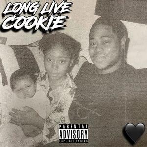 Long Live Cookie (Explicit)