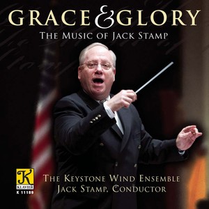 Stamp, J.: Wind Music (Grace and Glory) [Keystone Wind Ensemble]