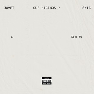 Que Hicimos ? (Sped up) [Explicit]