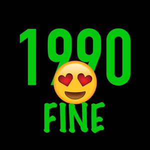 90' Fine (Explicit)