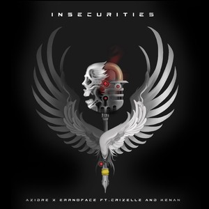 Insecurities (feat. Crizelle & Kenan) [Explicit]