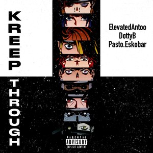 Kreep Through (Explicit)