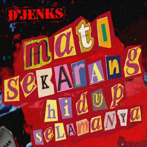 Mati Sekarang Hidup Selamanya (Remastered 2025)