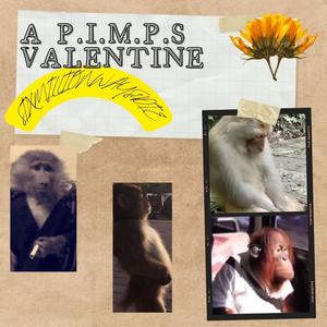 A PIMPS VALENTINE